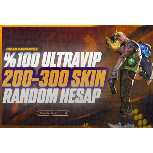  UltraVip 150-300 Skin Garantili Random Hesap